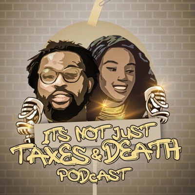 Its Not Just Taxes And Death Its Not Just Taxes And Death