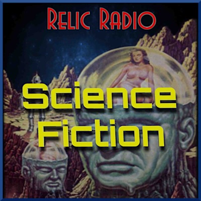 Relic Radio Sci-Fi (old time radio):RelicRadio.com