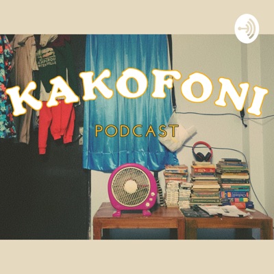 Kakofoni Podcast