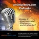 Anxietycentre.com Podcasts