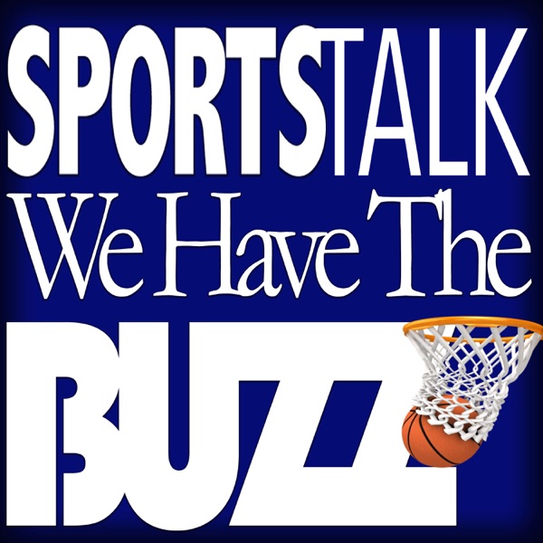Sports Talk We Have The Buzz Artwork