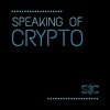 Speaking of Crypto podcast artwork