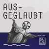 Ausgeglaubt: ein RefLab-Podcast - Manuel Schmid & Stephan Jütte
