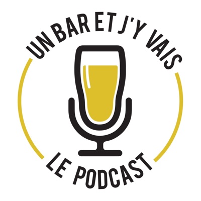 Un bar et j'y vais Un bar et j'y vais