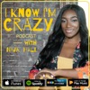 I Know I’m Crazy with NAJA HALL