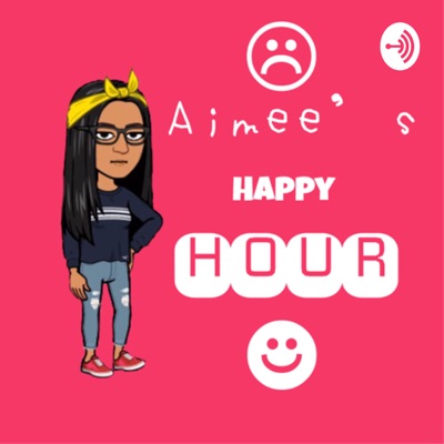 Aimee’s Happy Hour