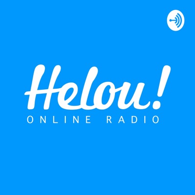 Radio Helou! Radio Helou!