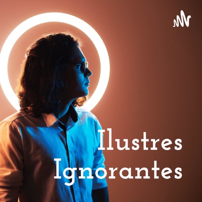 Ilustres Ignorantes