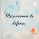 Mecanismos de defensa