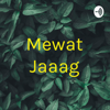 Mewat Jaaag - Mustak Dulot mewati