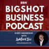 Bigshot Business Podcast artwork