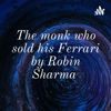 The monk who sold his Ferrari by Robin Sharma - Karan Bagde