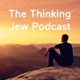 The Thinking Jew Podcast