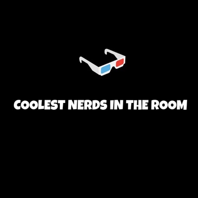 Coolest Nerds in the Room Coolest Nerds in the Room