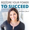 Restore Your Power to Succeed artwork