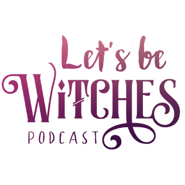 Let's Be Witches Artwork