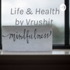 Life is Amazing, Vrushit artwork