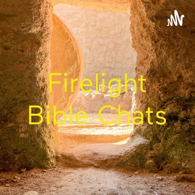 Firelight Bible Chats