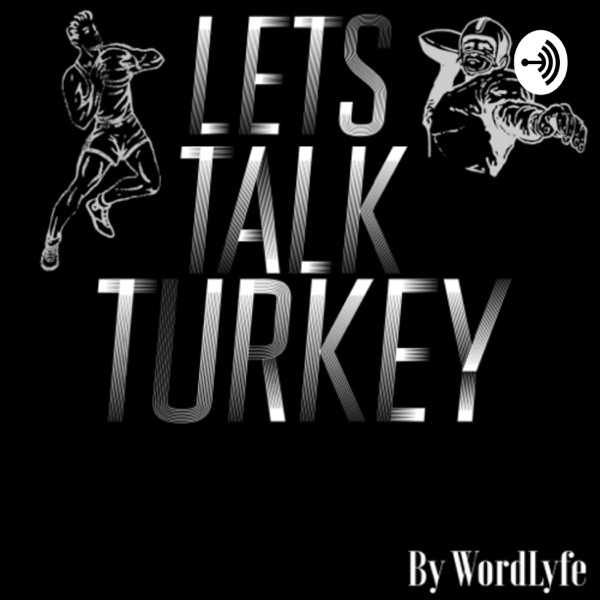 Let’s Talk Turkey Artwork