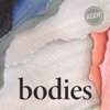 Bodies