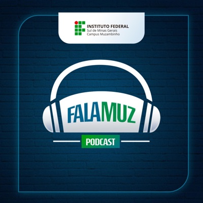 FalaMuz - IFSULDEMINAS - Instituto Federal do Sul de Minas - Campus Muzambinho