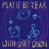 Play it by Year with Duff Dixon artwork