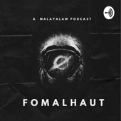 Fomalhaut -Malayalam Podcast - Amel Joseph