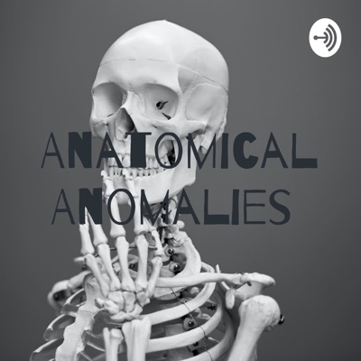 Anatomical Anomalies