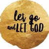 Let Go AND Let God