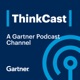 Gartner ThinkCast