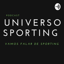 S3:E18 - Spaces Universo Sporting: Silêncio do Sporting no caso de corrupção do Benfica