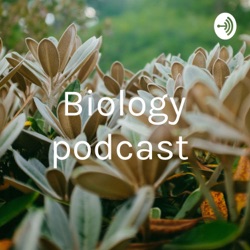 Biology podcast 