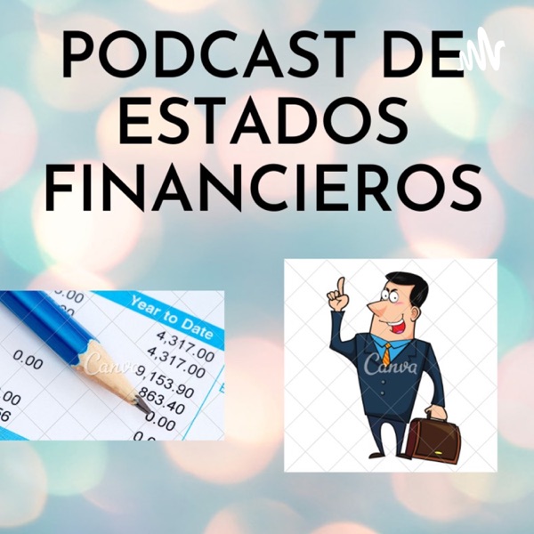 Podcast De Estados Financieros