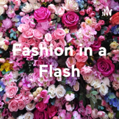 Fashion in a Flash - Shania Wilson