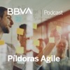 BBVA Píldoras Agile