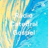 Rádio Catedral Gospel
