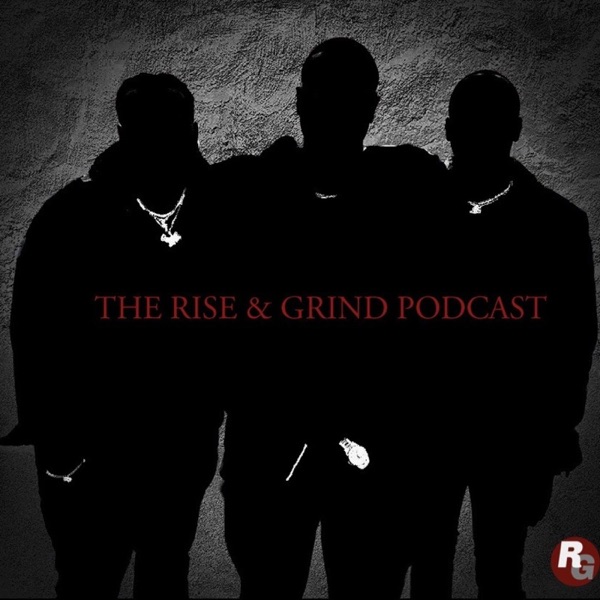 The Rise & Grind Podcast Artwork