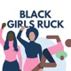 Black Girls Ruck