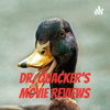 Dr. Quacker's Movie Reviews - Doctor Quackers