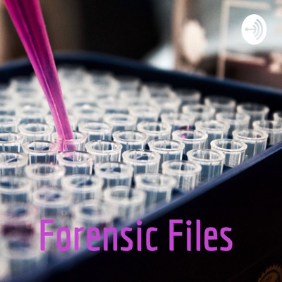 Forensic Files Forensic Files