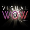 The VisualWOW Podcast artwork