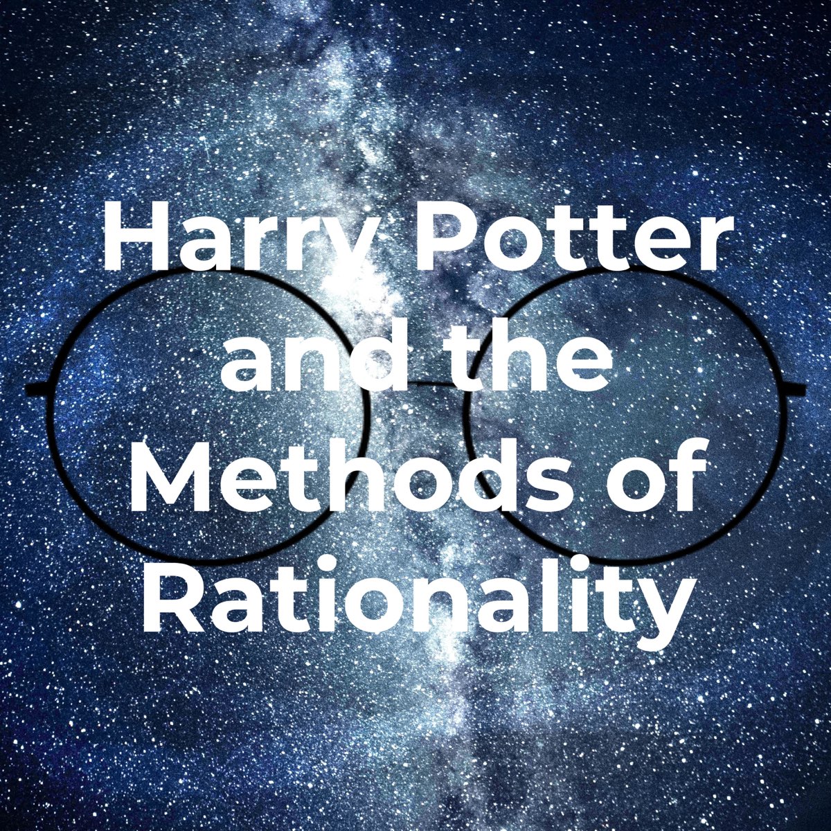 Harry Potter And The Methods Of Rationality Audiobook Podcast Harry Potter and the Methods of Rationality Audio Book — Apple