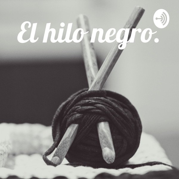 El hilo negro.