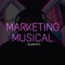 Marketing Musical