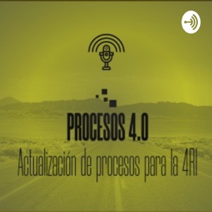 Procesos 4.0 - Actualización de procesos para la 4RI