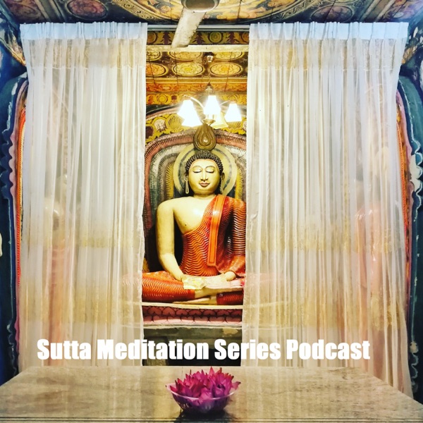 Sutta Meditation Series Podcast Artwork