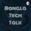 Bangla Tech Talk - Saiful Islam