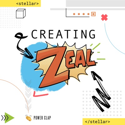 Creating Zeal Podcast Creating Zeal Podcast