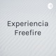 Experiencia Freefire