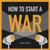 How To Start A War - WW2 Podcast artwork